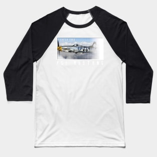 P51D Mustang Pilot Gift Battle of Britain Baseball T-Shirt